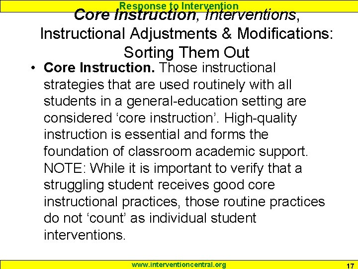 Response to Intervention Core Instruction, Interventions, Instructional Adjustments & Modifications: Sorting Them Out •