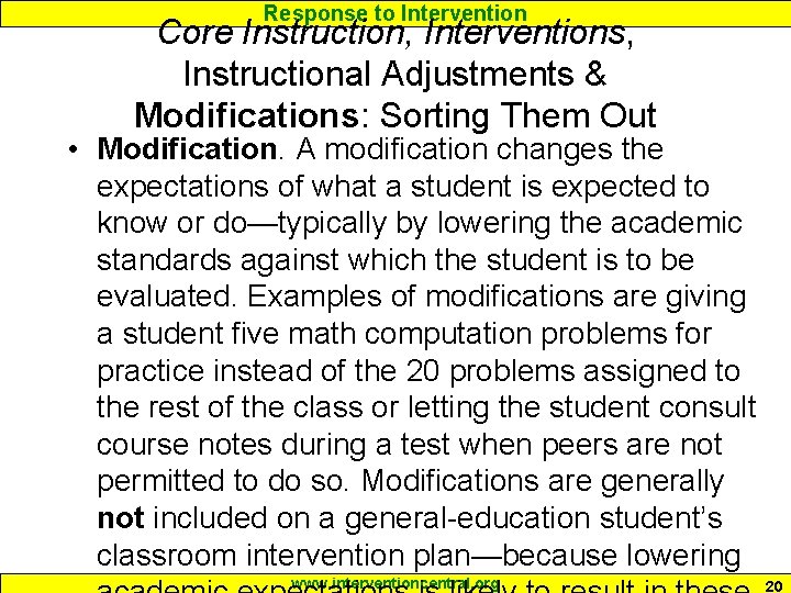 Response to Intervention Core Instruction, Interventions, Instructional Adjustments & Modifications: Sorting Them Out •
