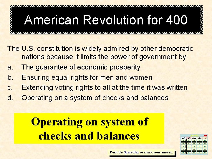 American Revolution for 400 The U. S. constitution is widely admired by other democratic