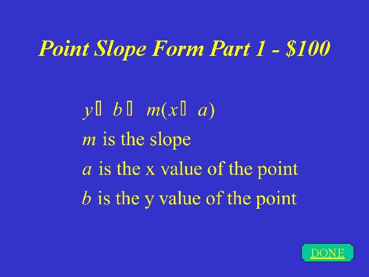 Point Slope Form Part 1 - $100 DONE 