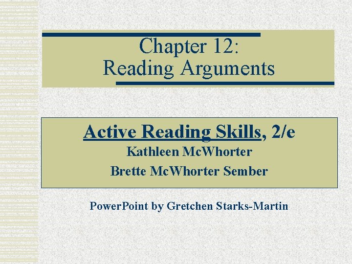 Chapter 12 Reading Arguments Active Reading Skills 2e