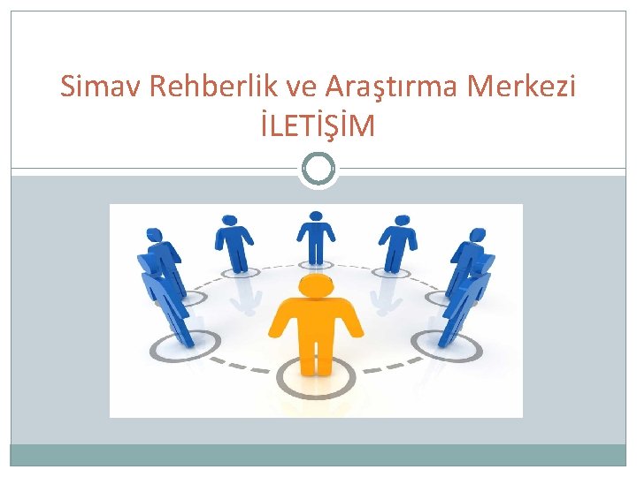 Simav Rehberlik ve Araştırma Merkezi İLETİŞİM 