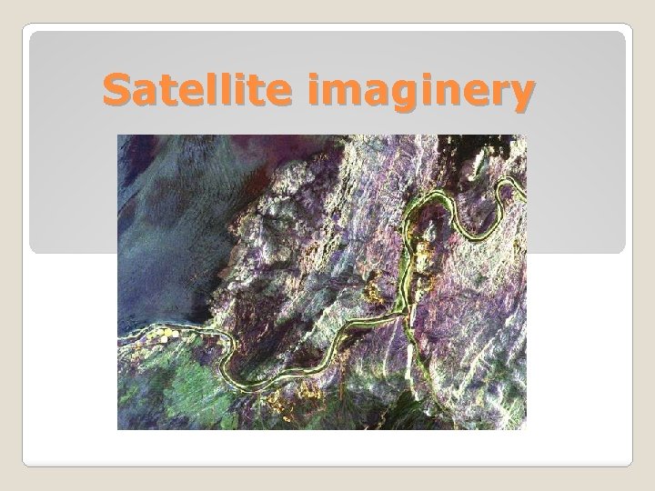 Satellite imaginery 