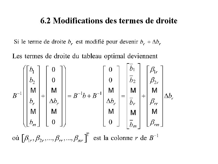 6. 2 Modifications des termes de droite 