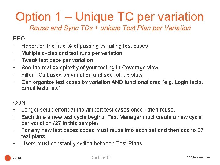 Option 1 – Unique TC per variation Reuse and Sync TCs + unique Test