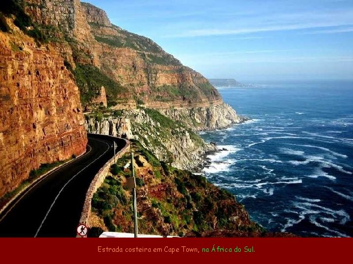 Estrada costeira em Cape Town, na África do Sul. 