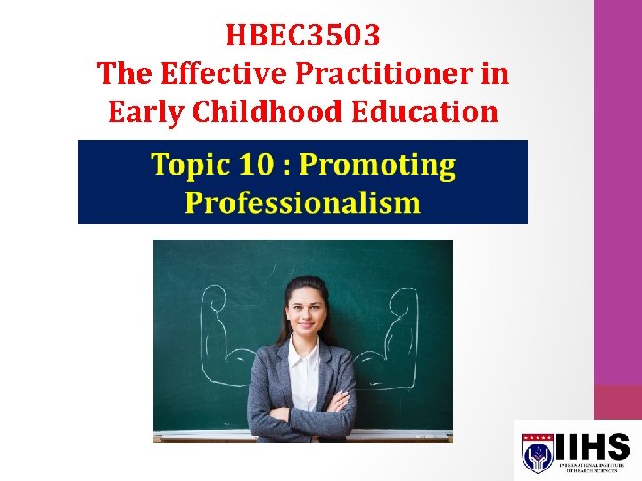 HBEC 3503 The Effective Practitioner in Early Childhood Education 