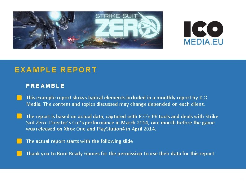 ! EXAMPLE REPORT PREAMBLE This example report shows typical elements included in a monthly