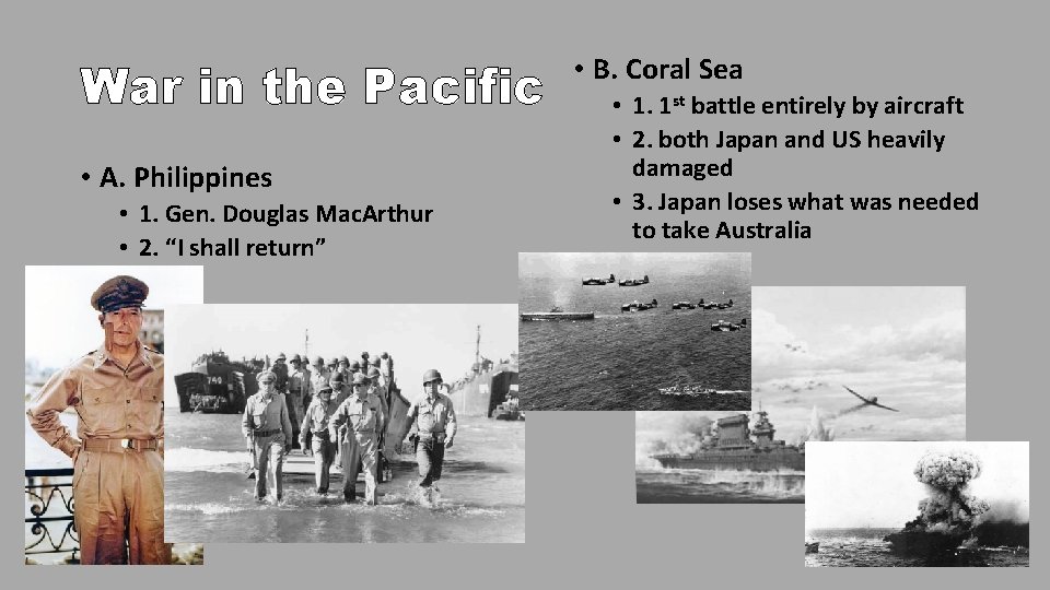 War in the Pacific • A. Philippines • 1. Gen. Douglas Mac. Arthur •