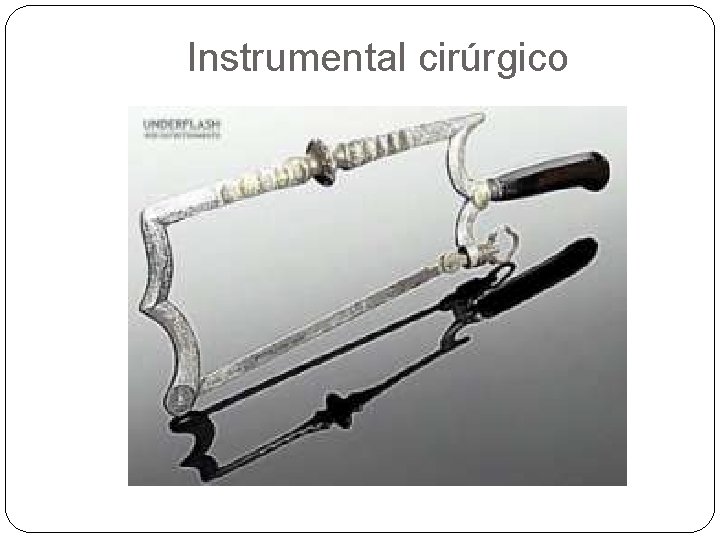 Instrumental cirúrgico 