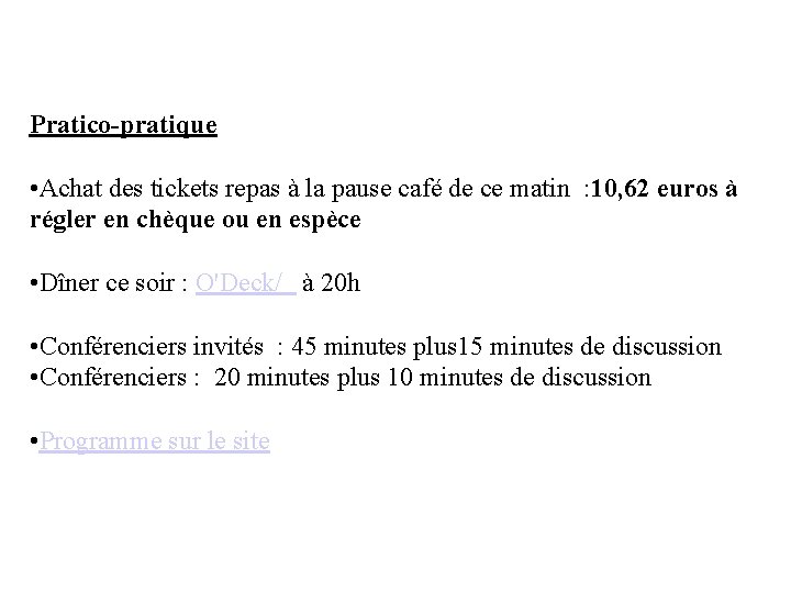 Pratico-pratique • Achat des tickets repas à la pause café de ce matin :