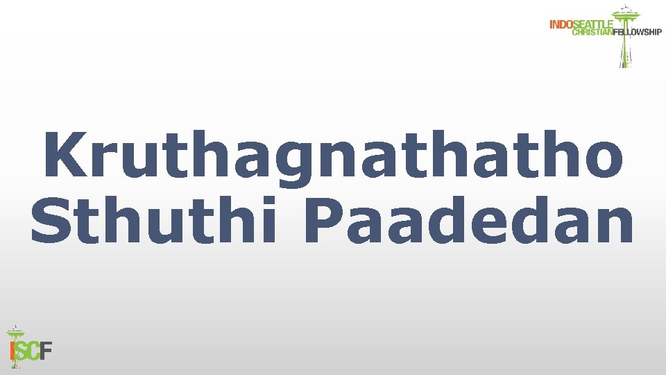 Kruthagnathatho Sthuthi Paadedan 