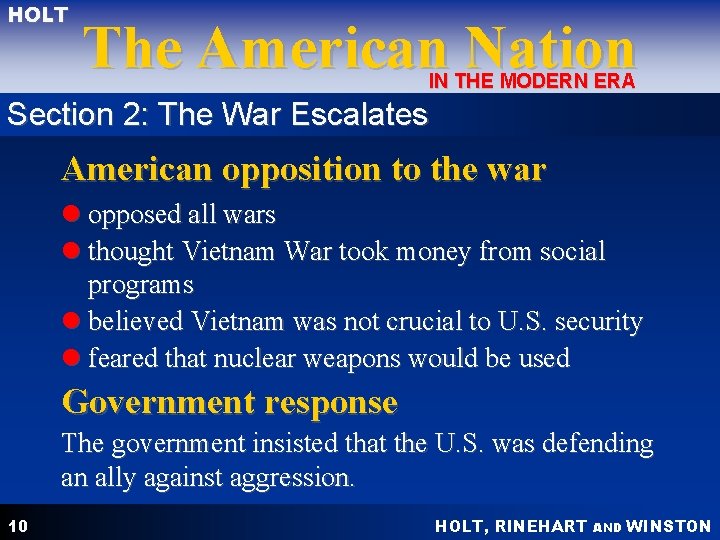 HOLT The American Nation IN THE MODERN ERA Section 2: The War Escalates American