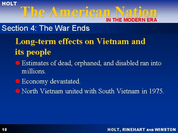 HOLT The American Nation IN THE MODERN ERA Section 4: The War Ends Long-term