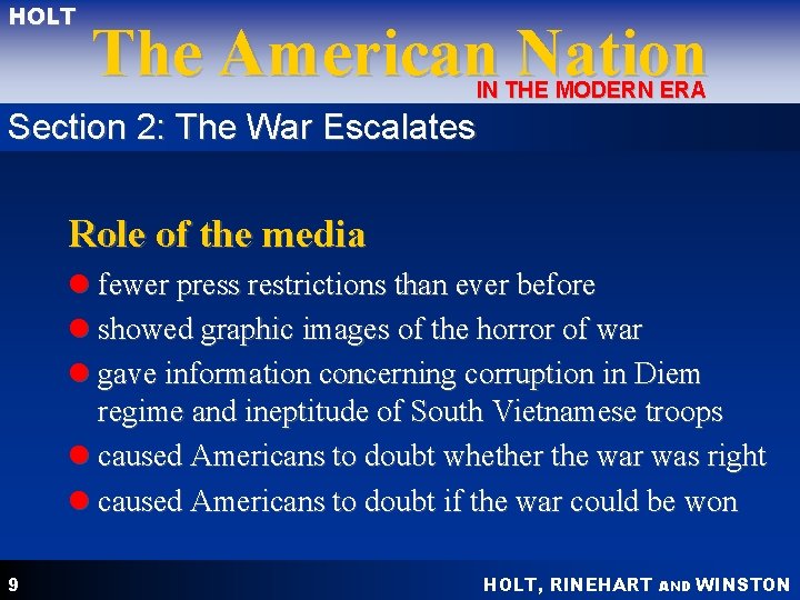 HOLT The American Nation IN THE MODERN ERA Section 2: The War Escalates Role