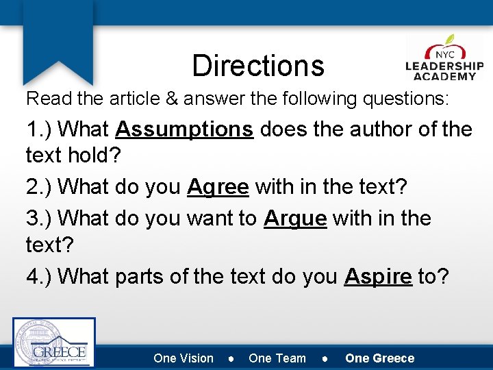 Directions Read the article & answer the following questions: 1. ) What Assumptions does