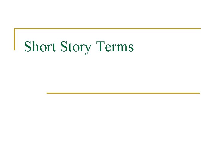 Short Story Terms 