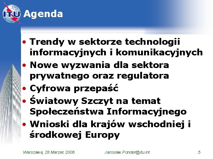 Agenda • Trendy w sektorze technologii informacyjnych i komunikacyjnych • Nowe wyzwania dla sektora