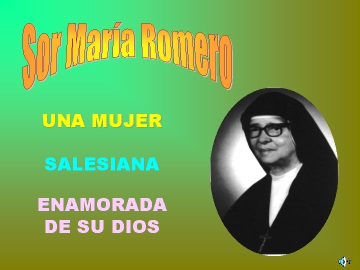 UNA MUJER SALESIANA ENAMORADA DE SU DIOS 