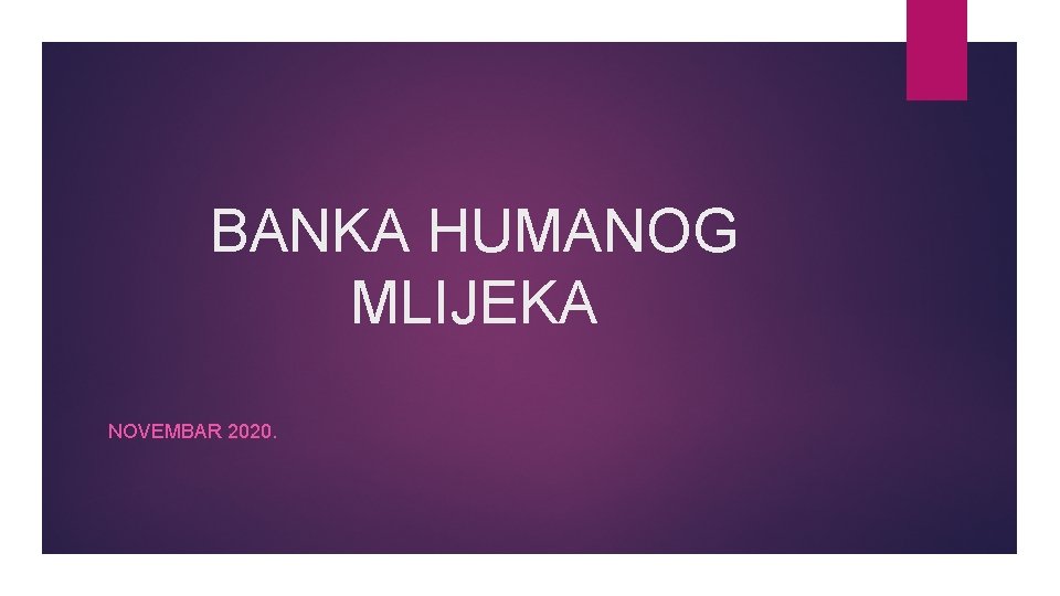 BANKA HUMANOG MLIJEKA NOVEMBAR 2020. 