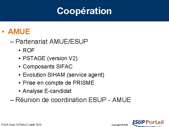 Coopération • AMUE – Partenariat AMUE/ESUP • • • ROF PSTAGE (version V 2)