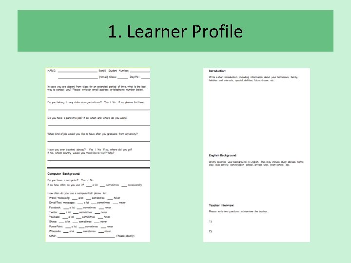 1. Learner Profile 1. Learner Profile
