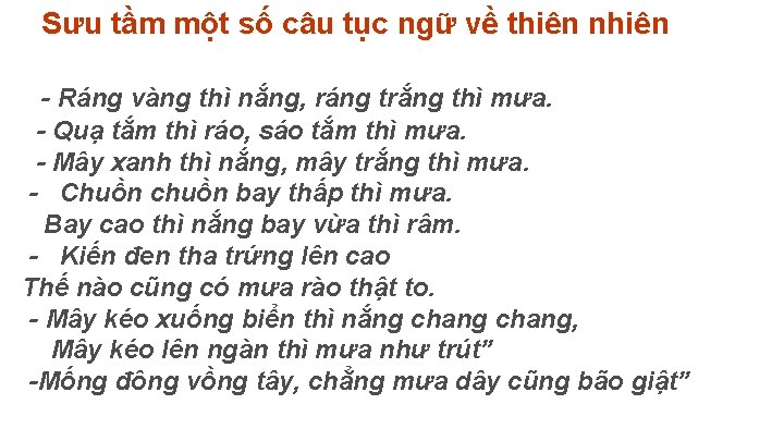 Sưu tầm một số câu tục ngữ về thiên nhiên - Ráng vàng thì