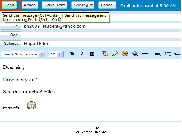 Edited By Mr. Ahmad Samhan 