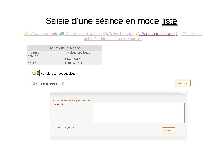 Saisie d’une séance en mode liste 