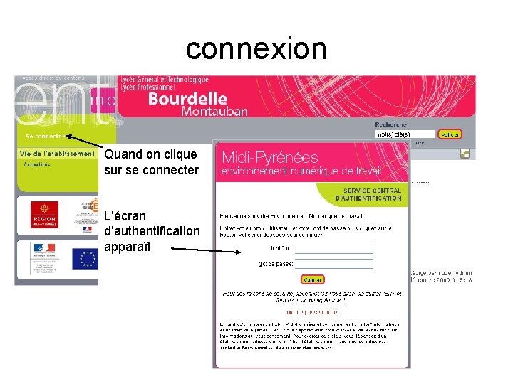 connexion Quand on clique sur se connecter L’écran d’authentification apparaît 