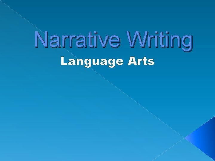 Narrative Writing Language Arts 