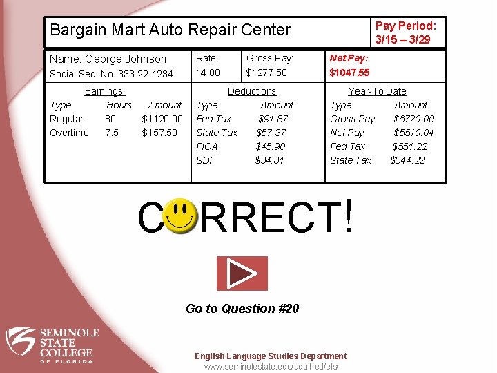 Pay Period: 3/15 – 3/29 Bargain Mart Auto Repair Center Name: George Johnson Social Pay Period: 3/15 – 3/29 Bargain Mart Auto Repair Center Name: George Johnson Social