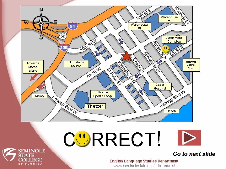 Warehouse #2 Warehouse #1 Apartment Complex Towards Marco Island Triangle Corner Shop St. Peter’s Warehouse #2 Warehouse #1 Apartment Complex Towards Marco Island Triangle Corner Shop St. Peter’s