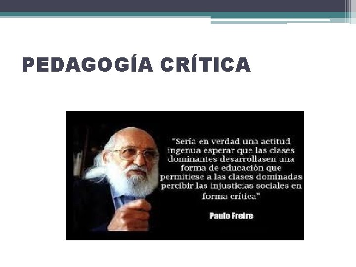 PEDAGOGÍA CRÍTICA 