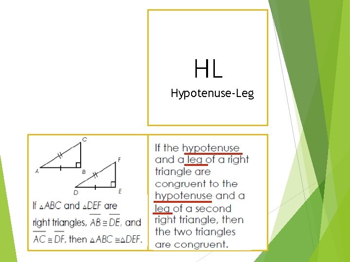 HL Hypotenuse-Leg 