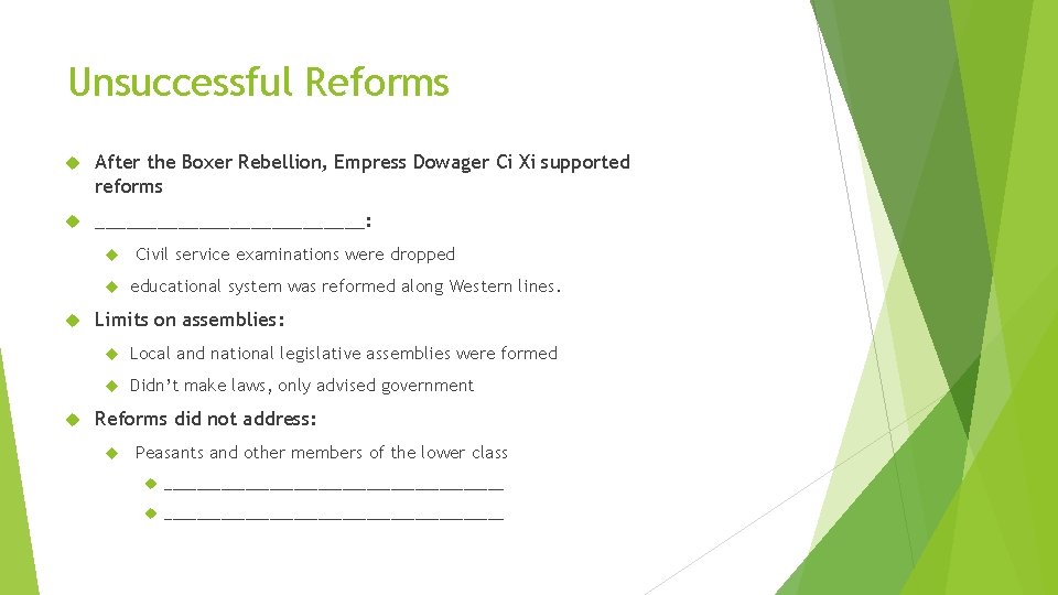 Unsuccessful Reforms After the Boxer Rebellion, Empress Dowager Ci Xi supported reforms _____________: Civil