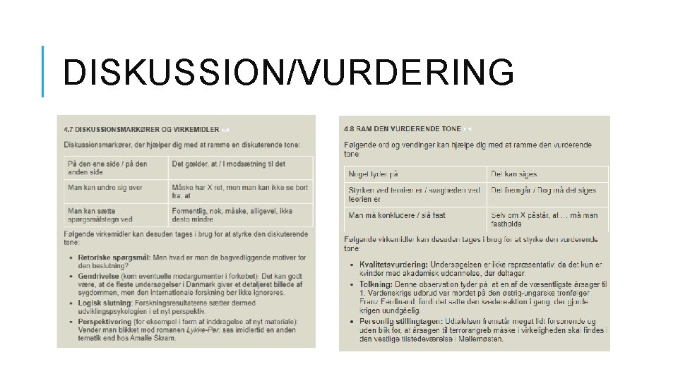 DISKUSSION/VURDERING 