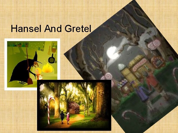 Hansel And Gretel 