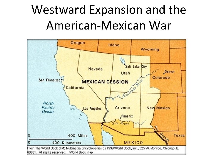 Westward Expansion and the American-Mexican War 