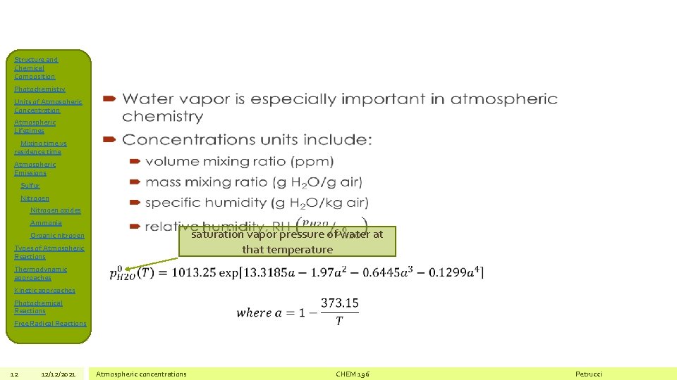 Structure and Chemical Composition Photochemistry Units of Atmospheric Concentration • Atmospheric Lifetimes Mixing time