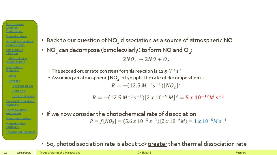 Structure and Chemical Composition Photochemistry Units of Atmospheric Concentration Atmospheric Lifetimes • Back to
