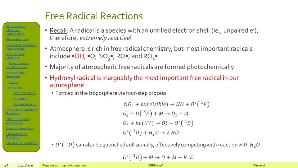 Free Radical Reactions Structure and Chemical Composition • Photochemistry Units of Atmospheric Concentration Atmospheric