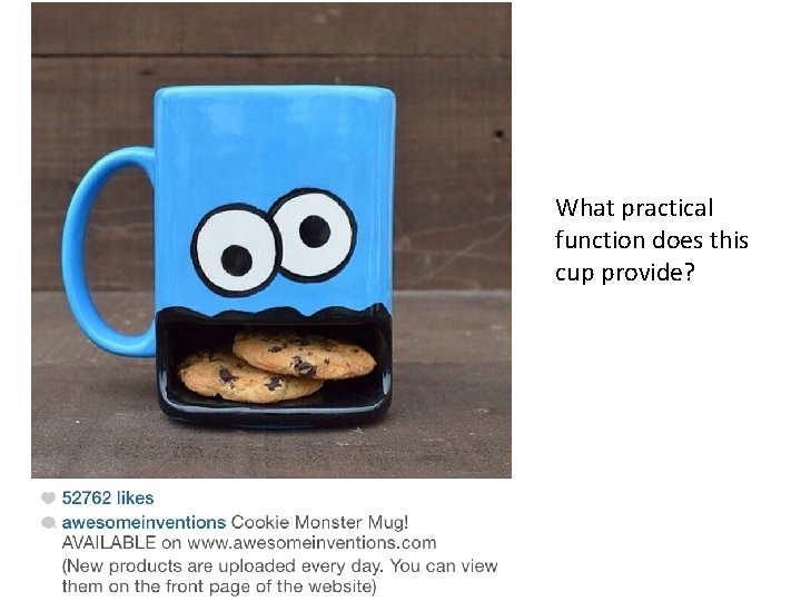 What practical function does this cup provide? 