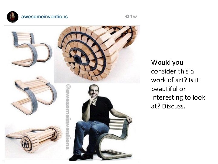 Would you consider this a work of art? Is it beautiful or interesting to