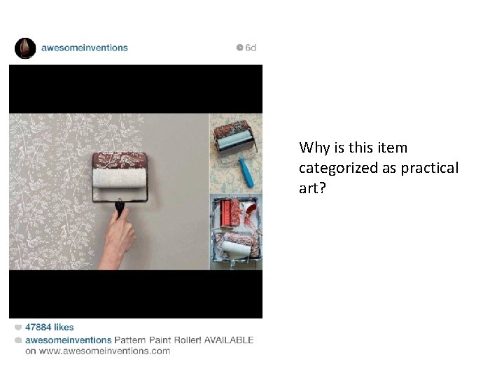 Why is this item categorized as practical art? 