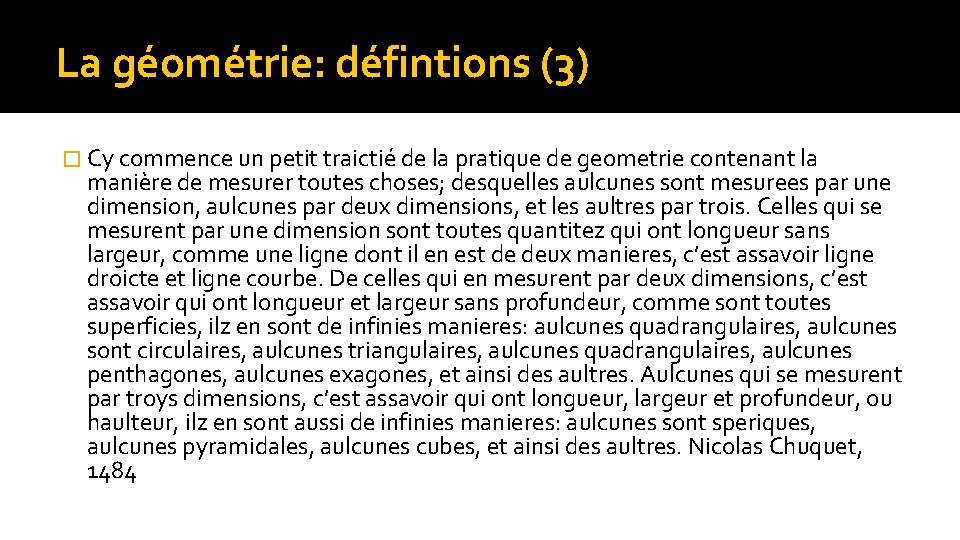 La géométrie: défintions (3) � Cy commence un petit traictié de la pratique de