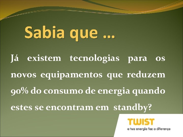 Sabia que … Já existem tecnologias para os novos equipamentos que reduzem 90% do