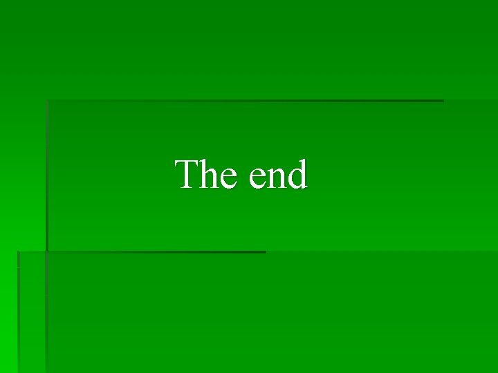 The end 