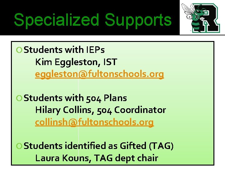 Specialized Supports Students with IEPs Kim Eggleston, IST eggleston@fultonschools. org Students with 504 Plans