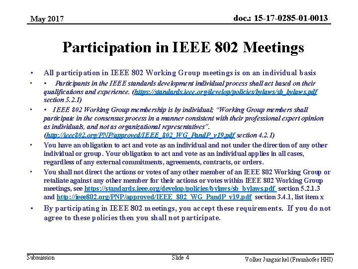 doc. : 15 -17 -0285 -01 -0013 May 2017 Participation in IEEE 802 Meetings